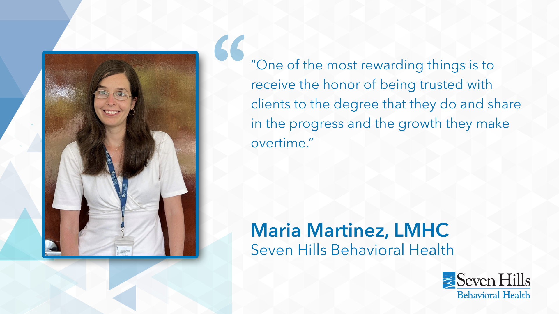 An Interview with Maria Martinez, LMHC, Seven Hills Behavioral Health