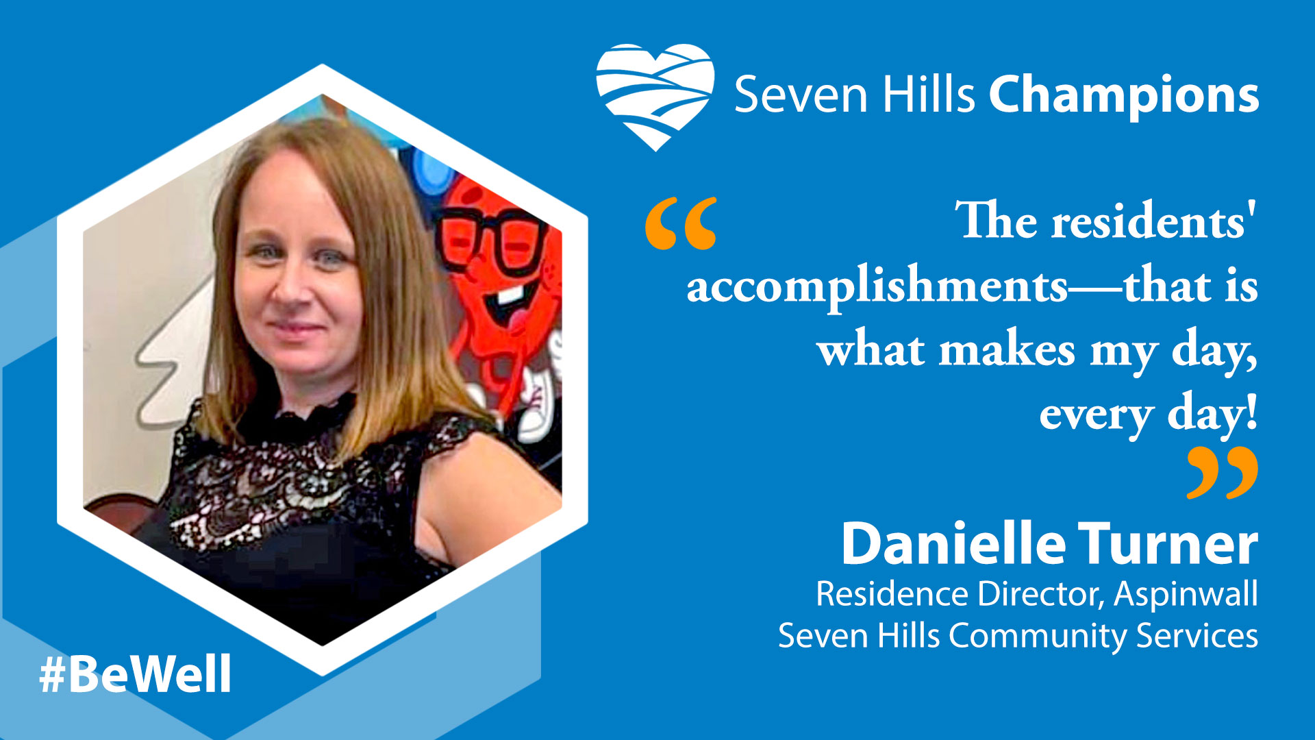 Introducing this Week's Seven Hills Champion: Danielle Turner