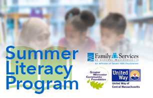 A Graphic of the United Way logo, Greater Worcester Foundation Logo, and Family Services of Central Massachusetts' logo promoting the Summer Literacy Program