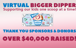 The Virtual Bigger Dipper Fundraiser: Over $40,000 raised for kids!