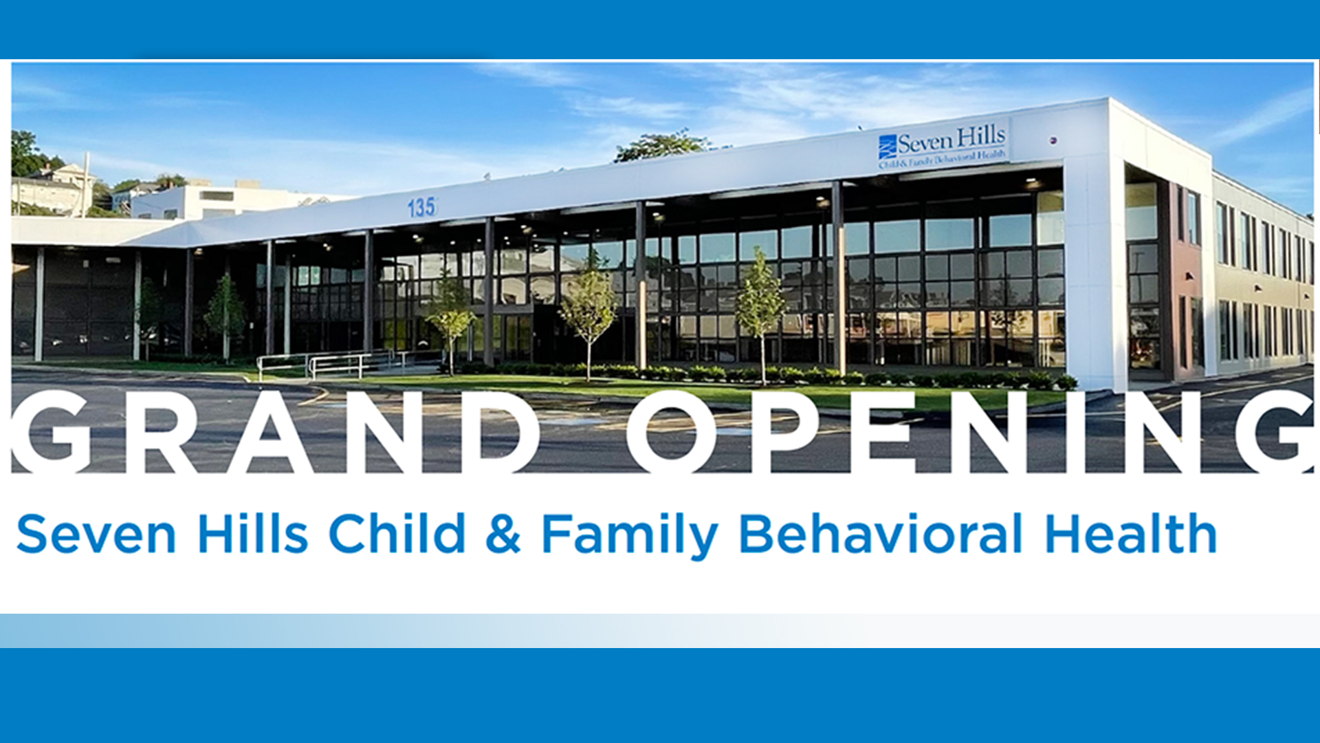 Grand Opening for Child and Family Behavioral Health Center