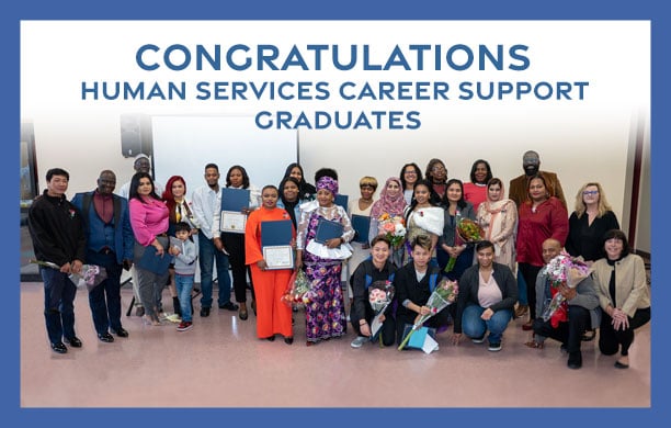 Congratulations to Graduates of The Human Services Career Support Program
