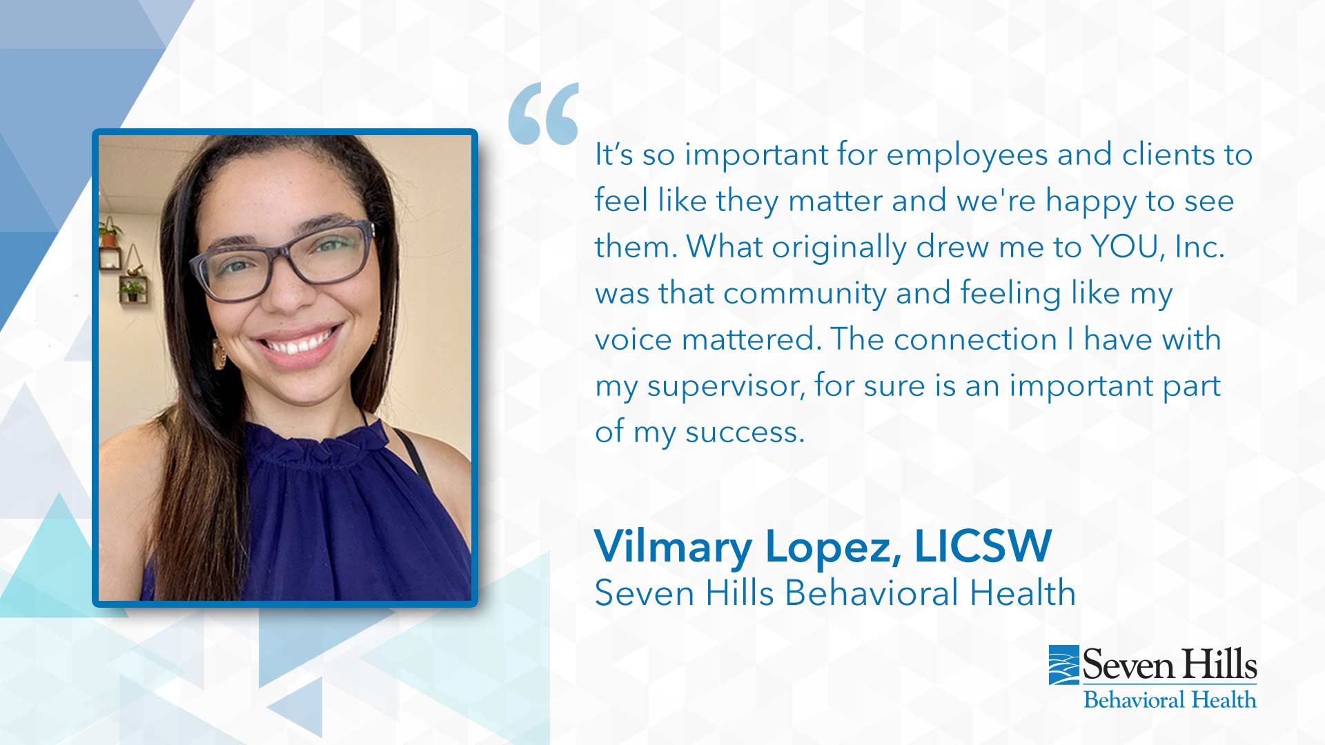 An Interview with Vilmary Lopez, LICSW, Seven Hills Behavioral Health